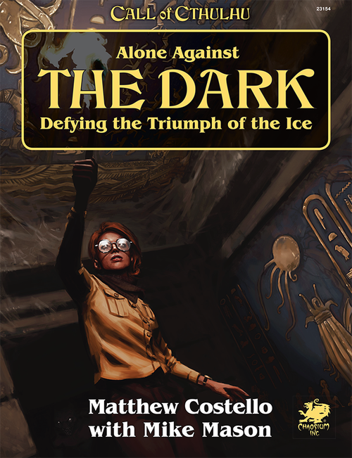 Alone Against The Dark Defying the Triumph of the Ice