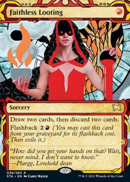 Faithless Looting (Foil Etched) [Strixhaven: Mystical Archive]
