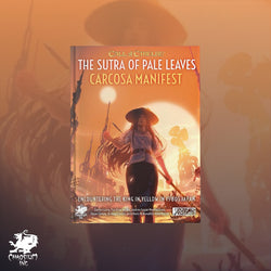 Call of Cthulhu RPG - The Sutra of Pale Leaves: Carcosa Manifest