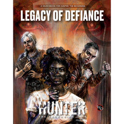 Hunter: The Reckoning 5th Edition RPG - Legacy of Defiance Sourcebook