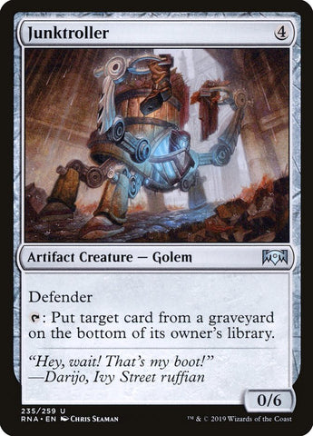 Junktroller [Ravnica Allegiance]