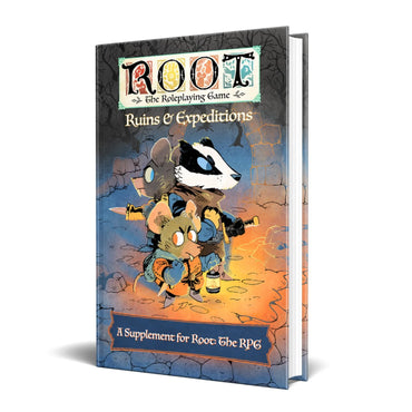Root The Roleplaying Game: Ruins & Expeditions