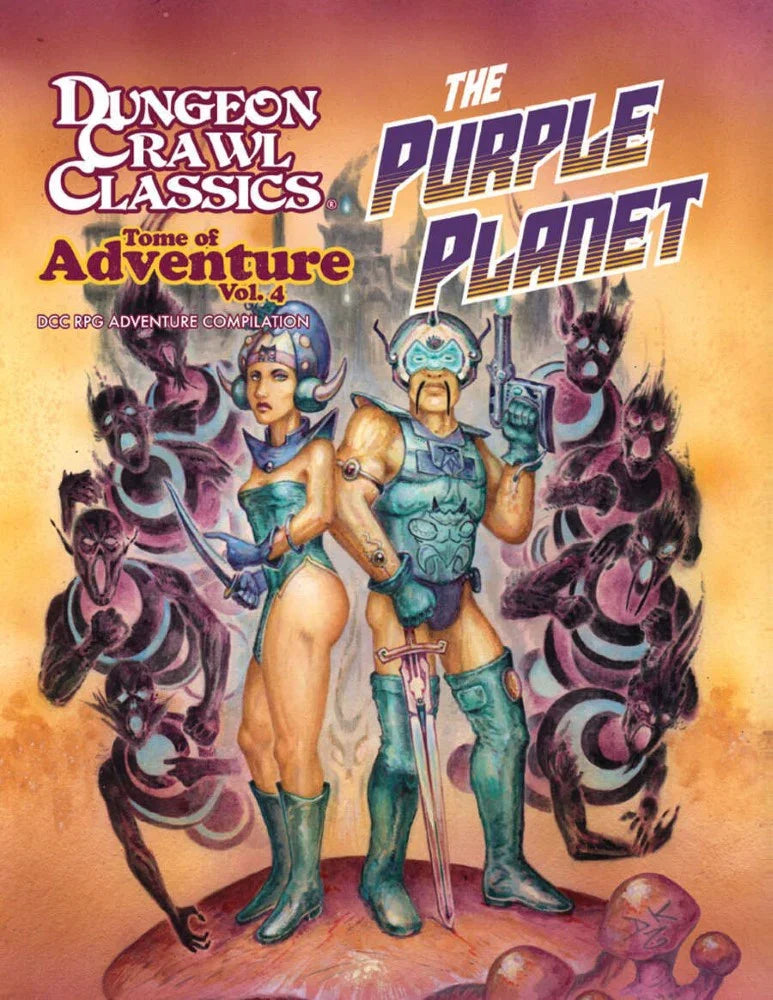 Dungeon Crawl Classics - DCC RPG Tome of Adventure Volume 4: The Purple Planet