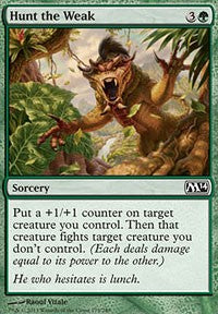 Hunt the Weak [Magic 2014]