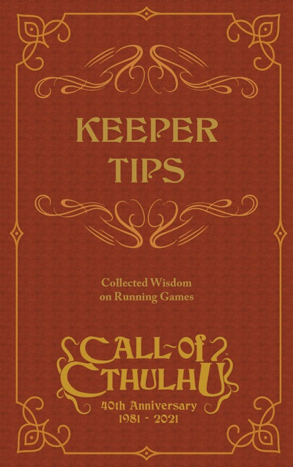 Call of Cthulhu Keeper Tips Book: Collected Wisdom