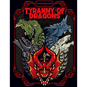 D&D Tyranny of Dragons